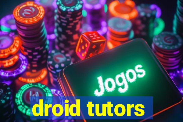 droid tutors